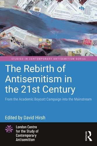 Cover image for The Rebirth of Antisemitism in the 21st Century