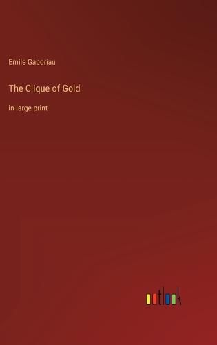 Cover image for The Clique of Gold