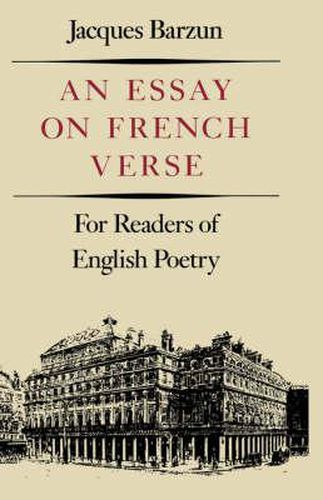 Cover image for An Essay On French Verse: For Readers of English Poetry