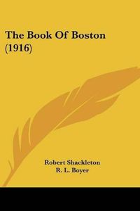 Cover image for The Book of Boston (1916)