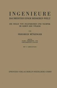 Cover image for Ingenieure Baumeister Einer Besseren Welt: Die Rolle von Ingenieuren und Technik im Leben der Voelker