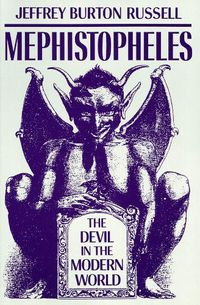 Cover image for Mephistopheles: The Devil in the Modern World