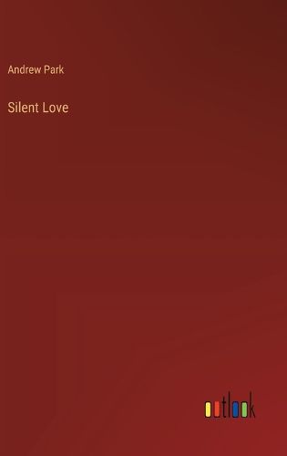 Cover image for Silent Love