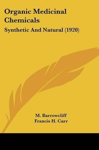 Cover image for Organic Medicinal Chemicals: Synthetic and Natural (1920)