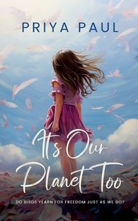 Cover image for It's Our Planet Too