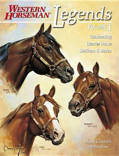 Legends: Outstanding Quarter Horse Stallions And Mares