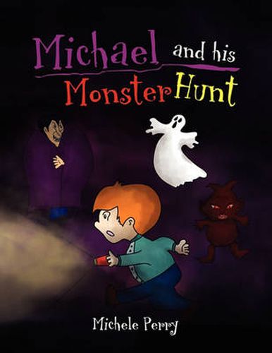 Michael and his Monster Hunt
