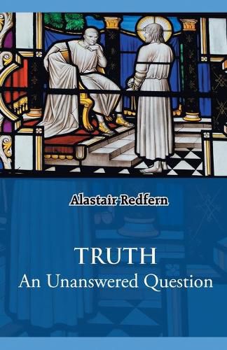 Cover image for Truth: An Unanswered Question