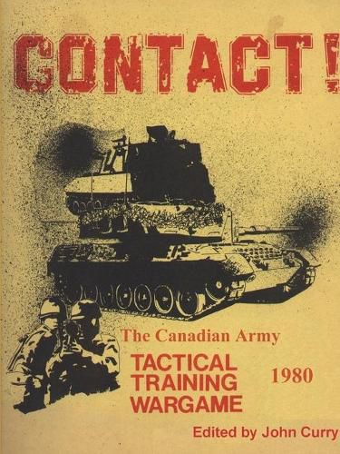 Cover image for CONTACT! The Canadian Army Tactical Training Game (1980)