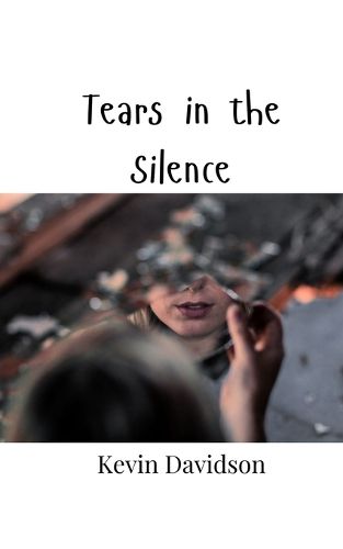 Cover image for Tears in the Silence