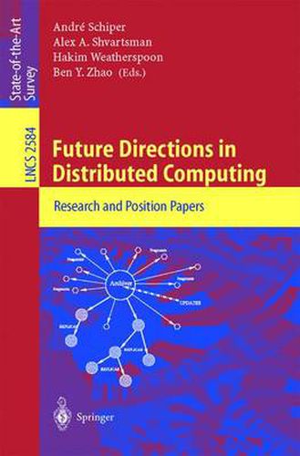 Cover image for Future Directions in Distributed Computing: Research and Position Papers