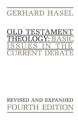 Cover image for Old Testament Theology: Basic Issues in the Current Debate