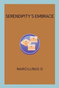 Cover image for Serendipity's Embrace