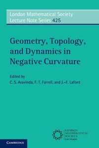 Cover image for Geometry, Topology, and Dynamics in Negative Curvature