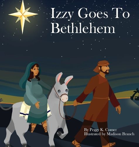 Cover image for Izzy Goes to Bethlehem