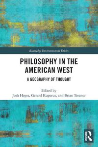 Cover image for Philosophy in the American West