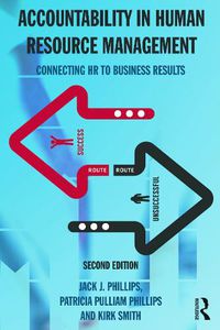 Cover image for Accountability in Human Resource Management: Connecting HR to Business Results