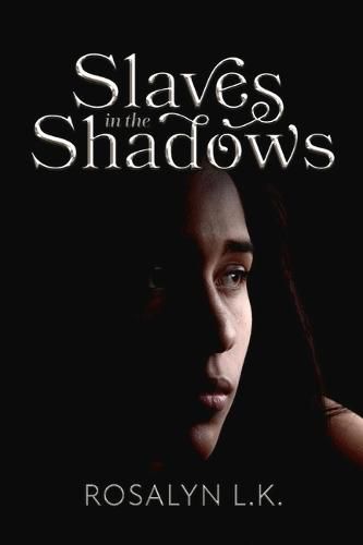Cover image for Slaves in the Shadows