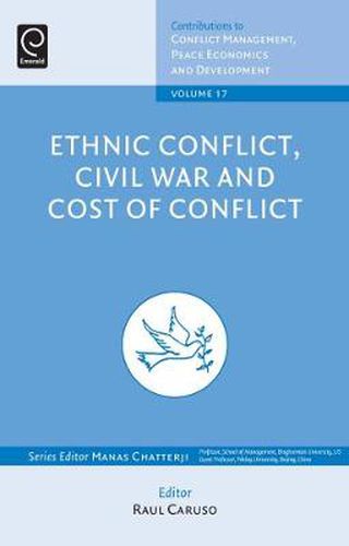 Cover image for Ethnic Conflicts, Civil War and Cost of Conflict