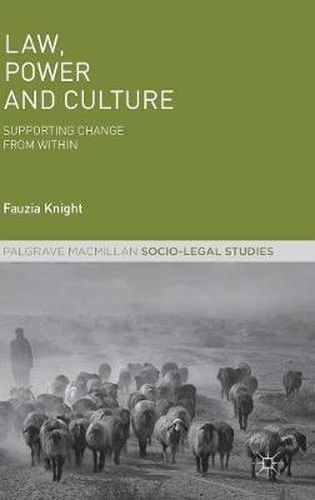 Cover image for Law, Power and Culture: Supporting Change From Within