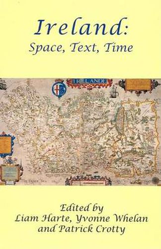 Cover image for Ireland: Space, Text, Time