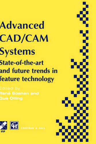 Cover image for Advanced CAD/CAM Systems: State-of-the-Art and Future Trends in Feature Technology