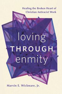 Cover image for Loving through Enmity