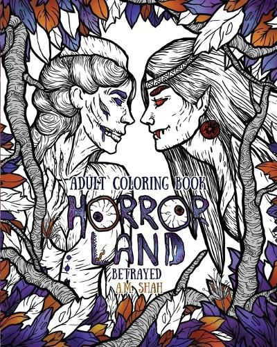 Cover image for Adult Coloring Book Horror Land: Betrayed (Book 5)