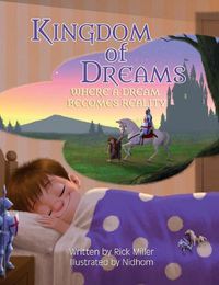 Cover image for Kingdom of Dreams: Where a Dream Becomes Reality