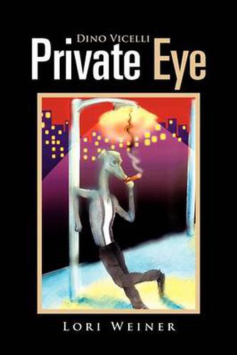 Cover image for Dino Vicelli Private Eye: In a World of Evils