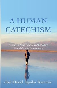 Cover image for A Human Catechism