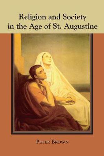 Cover image for Religion and Society in the Age of St. Augustine