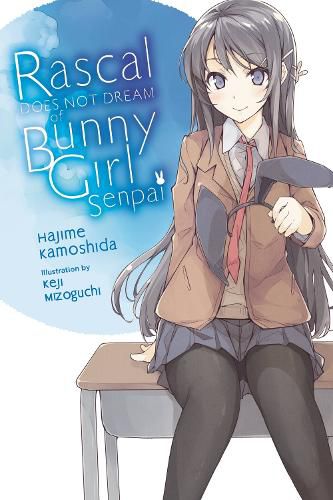 Cover image for Rascal Does Not Dream of Bunny Girl-senpai, Vol. 1 (light novel)