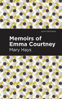 Cover image for Memoirs of Emma Courtney