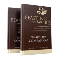 Cover image for Feasting on the Word Worship Companion, Year B - Two-Volume Set: Liturgies for Year B