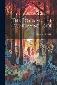 Cover image for The Boy and the Sunday School