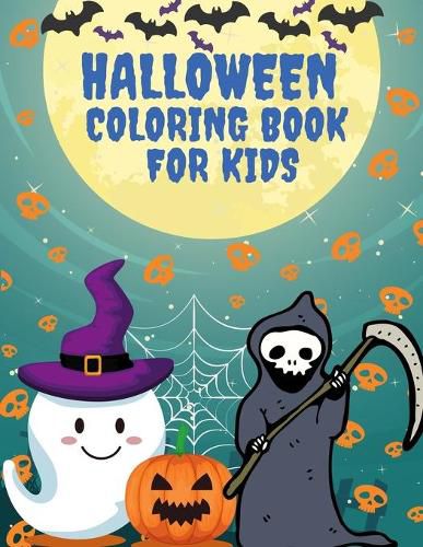 Cover image for Halloween Coloring Book for Kid: Collection of Fun, Original & Unique Halloween Coloring Pages For Children!