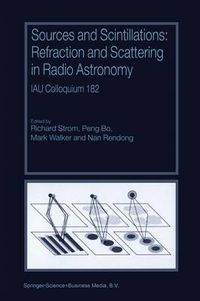 Cover image for Sources and Scintillations: Refraction and Scattering in Radio Astronomy IAU Colloquium 182