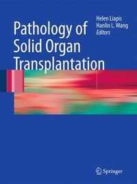Cover image for Pathology of Solid Organ Transplantation