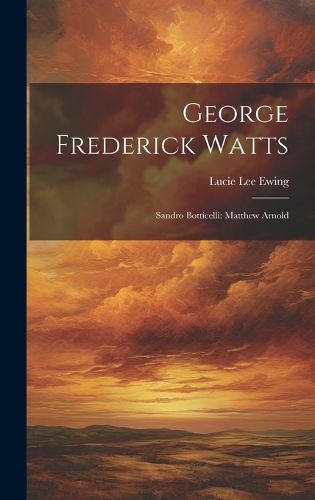 Cover image for George Frederick Watts