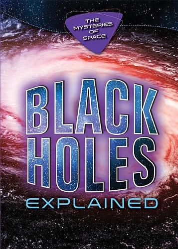 Cover image for Black Holes Explained