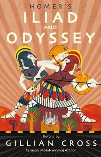 Cover image for Homer's Iliad and Odyssey: Two of the Greatest Stories Ever Told