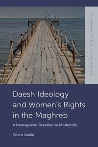 Cover image for Daesh Ideology and Women's Rights in the Maghreb