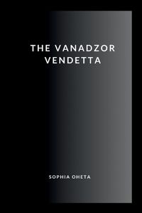 Cover image for The Vanadzor Vendetta