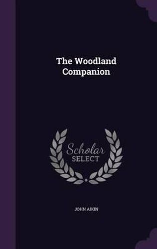 The Woodland Companion