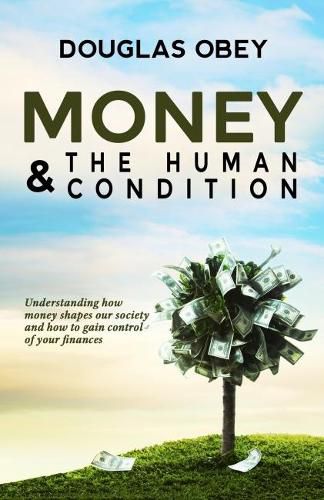Cover image for Money & the Human Condition