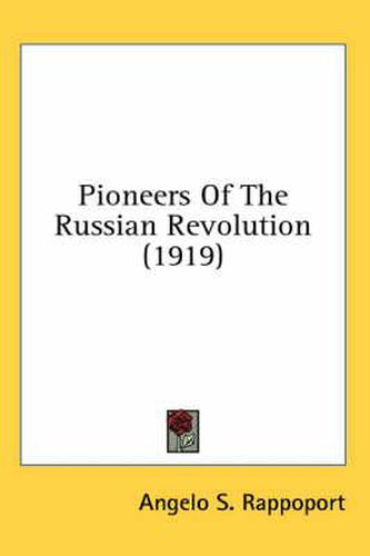 Cover image for Pioneers of the Russian Revolution (1919)