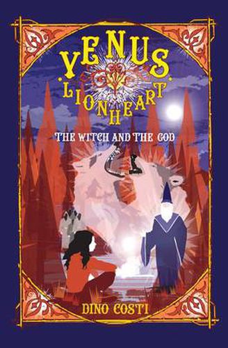 Cover image for Venus Lionheart: The Witch and the God