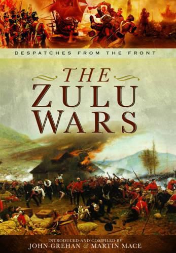 Cover image for Zulu Wars: Despatches from the Front