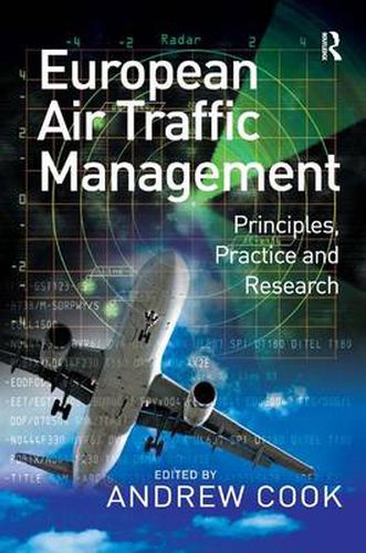 Cover image for European Air Traffic Management: Principles, Practice and Research